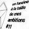 anne bacheley - un fanzine à la taille de mes ambitions #11 - fanzine